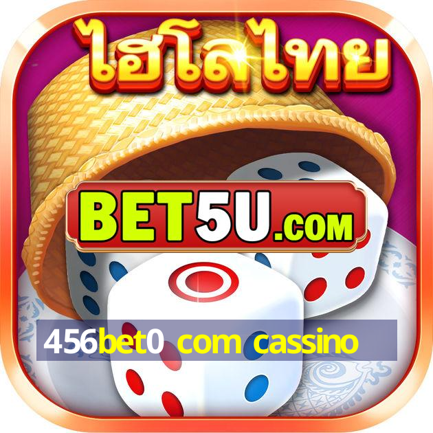 456bet0 com cassino